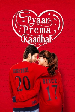 Watch Pyaar Prema Kaadhal movies free AniWave