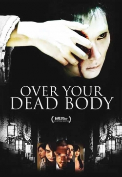 Watch Over Your Dead Body movies free AniWave