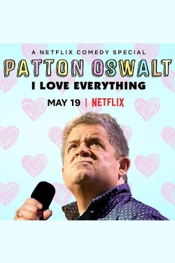 Watch Patton Oswalt: I Love Everything movies free AniWave