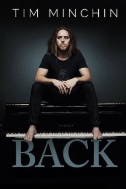 Watch Tim Minchin: Back movies free AniWave