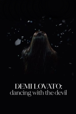 Watch Demi Lovato: Dancing with the Devil movies free AniWave