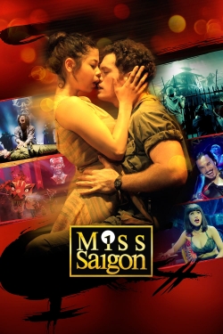 Watch Miss Saigon: 25th Anniversary movies free AniWave