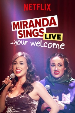 Watch Miranda Sings Live... Your Welcome movies free AniWave