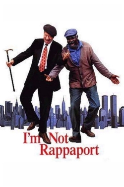 Watch I'm Not Rappaport movies free AniWave