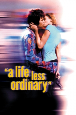 Watch A Life Less Ordinary movies free AniWave