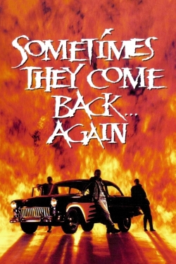 Watch Sometimes They Come Back... Again movies free AniWave