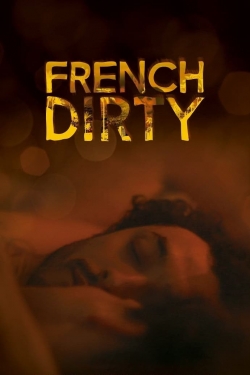 Watch French Dirty movies free AniWave