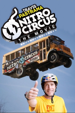 Watch Nitro Circus: The Movie movies free AniWave