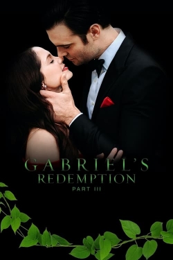 Watch Gabriel's Redemption: Part III movies free AniWave