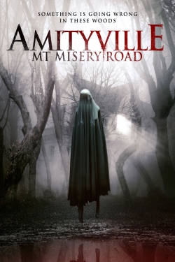 Watch Amityville: Mt Misery Road movies free AniWave