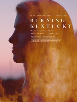 Watch Burning Kentucky movies free AniWave