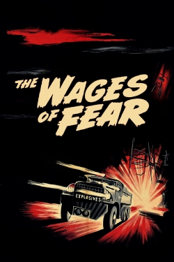 Watch The Wages of Fear movies free AniWave