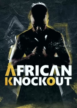 Watch African Knock Out Show movies free AniWave