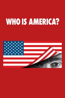 Watch Who Is America? movies free AniWave