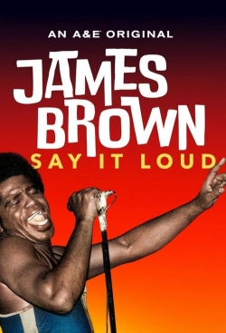 Watch James Brown: Say It Loud movies free AniWave