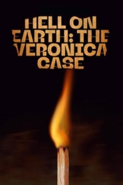 Watch Hell on Earth: The Verónica Case movies free AniWave