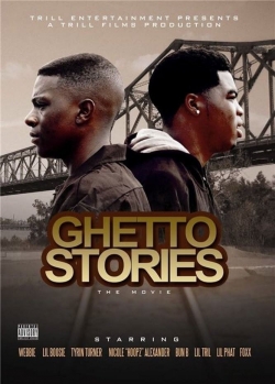 Watch Ghetto Stories: The Movie movies free AniWave