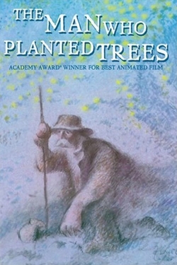 Watch The Man Who Planted Trees movies free AniWave