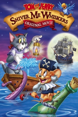 Watch Tom and Jerry: Shiver Me Whiskers movies free AniWave