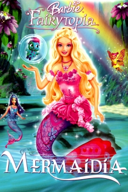 Watch Barbie Fairytopia: Mermaidia movies free AniWave