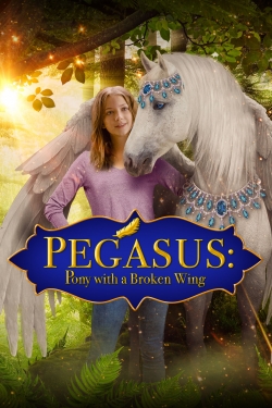 Watch Pegasus: Pony With a Broken Wing movies free AniWave