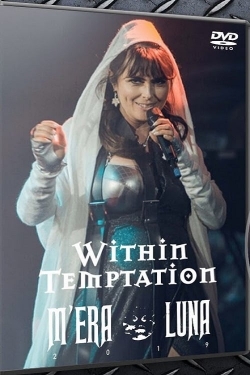 Watch Within Temptation au M'era Luna 2019 movies free AniWave