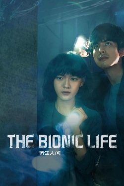 Watch The Bionic Life movies free AniWave