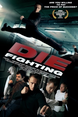 Watch Die Fighting movies free AniWave