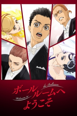 Watch Welcome to the Ballroom movies free AniWave