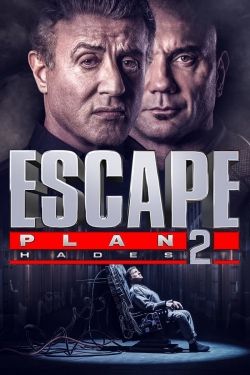 Watch Escape Plan 2: Hades movies free AniWave