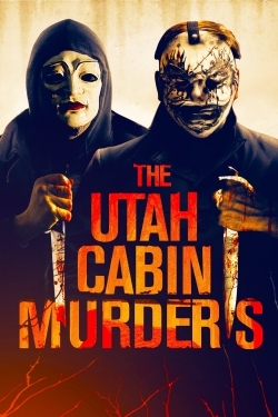 Watch The Utah Cabin Murders movies free AniWave