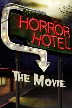 Watch Horror Hotel The Movie movies free AniWave