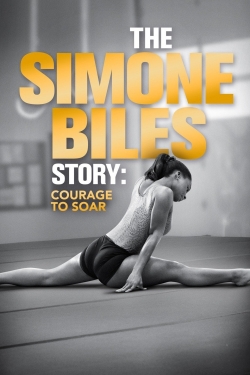 Watch The Simone Biles Story: Courage to Soar movies free AniWave