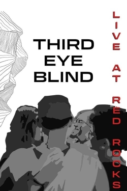 Watch Third Eye Blind: Live at Red Rocks movies free AniWave