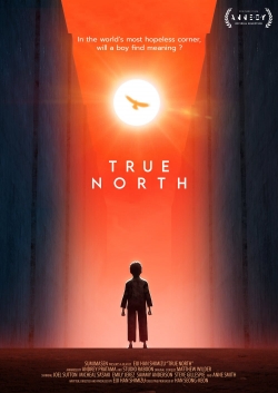 Watch True North movies free AniWave