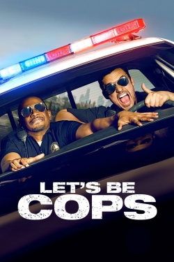 Watch Let's Be Cops movies free AniWave