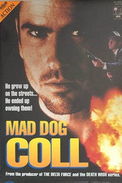 Watch Mad Dog Coll movies free AniWave