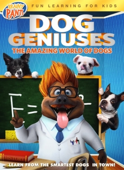 Watch Dog Geniuses movies free AniWave