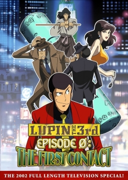 Watch Lupin the Third: Episode 0: First Contact movies free AniWave