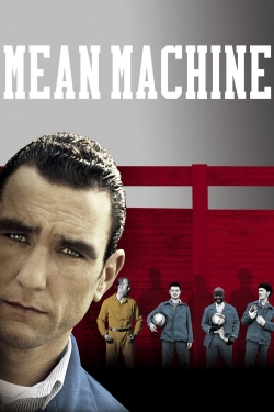 Watch Mean Machine movies free AniWave