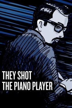 Watch They Shot the Piano Player movies free AniWave