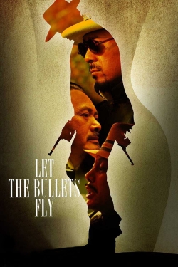 Watch Let the Bullets Fly movies free AniWave