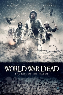 Watch World War Dead: Rise of the Fallen movies free AniWave