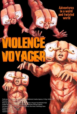 Watch Violence Voyager movies free AniWave