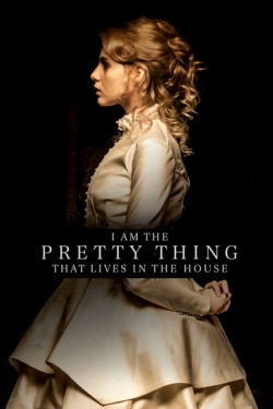 Watch I Am the Pretty Thing That Lives in the House movies free AniWave