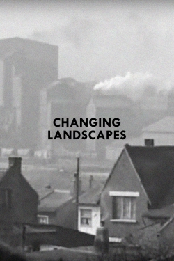 Watch Changing Landscapes movies free AniWave