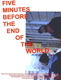 Watch Five Minutes Before the End of the World movies free AniWave