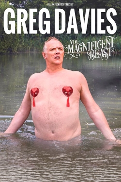 Watch Greg Davies: You Magnificent Beast movies free AniWave