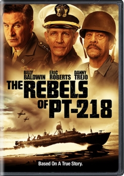 Watch The Rebels of PT-218 movies free AniWave