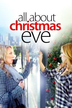 Watch All About Christmas Eve movies free AniWave